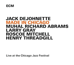 Image du média "MADE IN CHICAGO de Jack DeJOHNETTE"