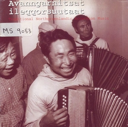 Image du média "AVANNGARNITSAT ILEQQORSUUTAAT: TRADITIONAL ACCORDION MUSIC"