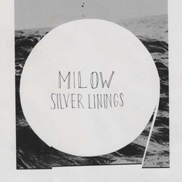 Image du média "SILVER LININGS de MILOW"