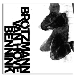 Image du média "BRÖTZMANN, VAN HOVE, BENNINK, 1971 de Peter BRÖTZMANN, VAN HOVE, BENNINK"