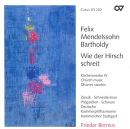 Image du média "OEUVRES SACREES: PSAUMES 42,114 / LAUDA SION de Felix MENDELSSOHN-BARTHOLDY"