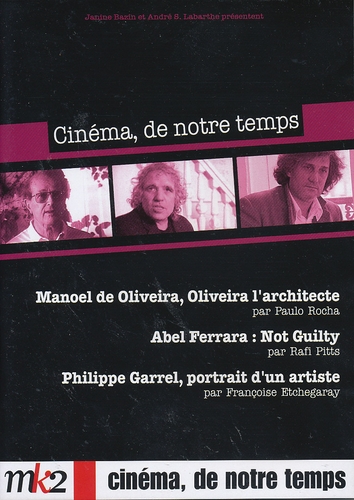 Couverture MANOEL DE OLIVEIRA / ABEL FERRARA / PHILIPPE GARREL