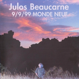 Image du média "9/9/99 MONDE NEUF de Julos BEAUCARNE"