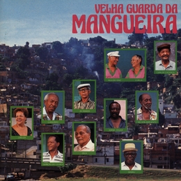 Image du média "VELHA GUARDA DA MANGUEIRA de VELHA GUARDA DA MANGUEIRA"