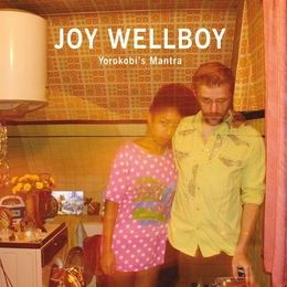 Image du média "YOROKOBI'S MANTRA de JOY WELLBOY"