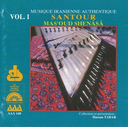 Image du média "MUSIQUE IRANIENNE AUTHENTIQUE VOL1: SANTOUR de Mas'oud SHENÂSÂ"