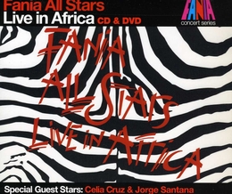 Image du média "LIVE IN AFRICA (CD+DVD) de FANIA ALL STARS"