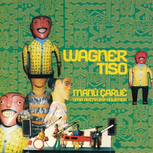 Couverture MANU ÇARUÊ: UMA AVENTURA HOLISTICA de Wagner TISO