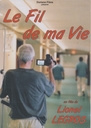 Image du média "LE FIL DE MA VIE de Lionel LEGROS"