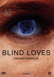 Image du média "BLIND LOVES (AMOURS AVEUGLES) de Juraj LEHOTSK"