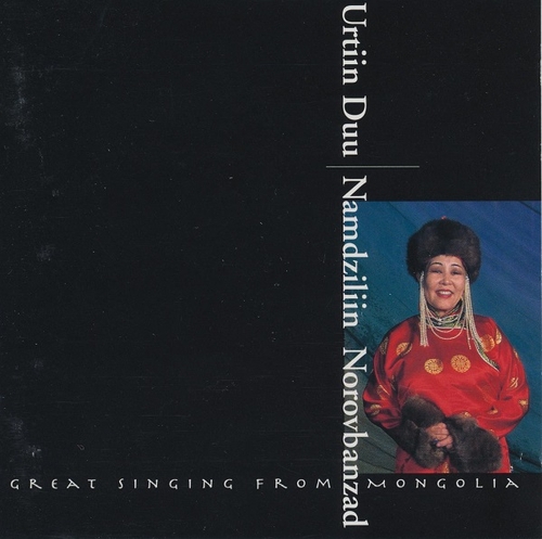 Couverture URTIIN DUU: GREAT SINGING FROM MONGOLIA de Namdziliin NOROVBANZAD