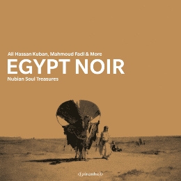 Image du média "EGYPT NOIR - NUBIAN SOUL TREASURES"