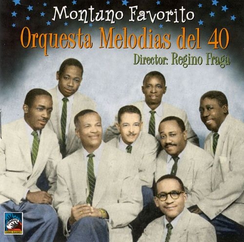 Couverture MONTUNO FAVORITO de ORQUESTA MELODIAS DEL 40