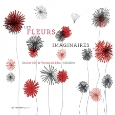 Image du média "LES FLEURS IMAGINAIRES de Vanessa DA SILVA & DA SILVA"