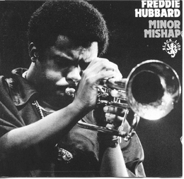 Image du média "MINOR MISHAP de Freddie HUBBARD"