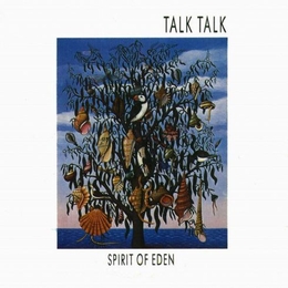 Image du média "SPIRIT OF EDEN de TALK TALK"