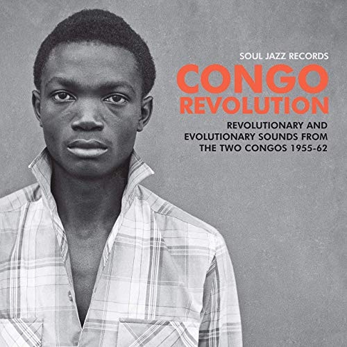 Couverture CONGO REVOLUTION - REVOLUTIONARY AND EVOLUTIONARY SOUNDS