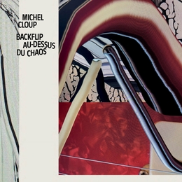 Image du média "BACKFLIP AU-DESSUS DU CHAOS de Michel CLOUP"