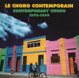 Image du média "LE CHORO CONTEMPORAIN 1978-1999"