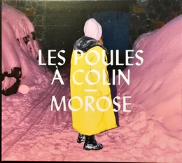 Image du média "MOROSE de LES POULES À COLIN"