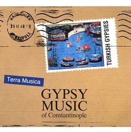 Image du média "GYPSY MUSIC OF CONSTANTINOPLE"