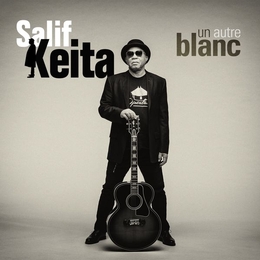 Image du média "UN AUTRE BLANC de Salif KEITA"