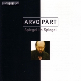 Image du média "SPIEGEL IM SPIEGEL... ANTHOLOGIE de Arvo PÄRT"