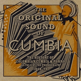 Image du média "THE ORIGINAL SOUND OF CUMBIA"