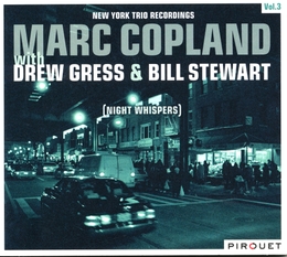 Image du média "NIGHT WHISPERS (NEW YORK TRIO RECORDINGS VOL.3) de Marc COPLAND"