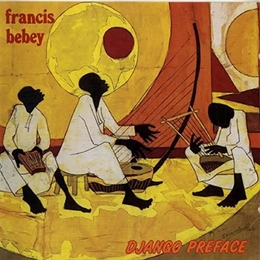 Image du média "DJANGO PREFACE - WORLD MUSIC GUITAR de Francis BEBEY"