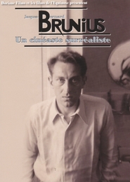 Image du média "JACQUES-BERNARD BRUNIUS, UN CINÉASTE SURRÉALISTE de Jacques-Bernard BRUNIUS"