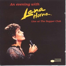 Image du média "AN EVENING WITH LENA HORNE (LIVE AT THE SUPPER CLUB) de Lena HORNE"