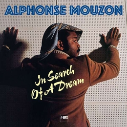 Image du média "IN SEARCH OF A DREAM de Alphonse MOUZON"