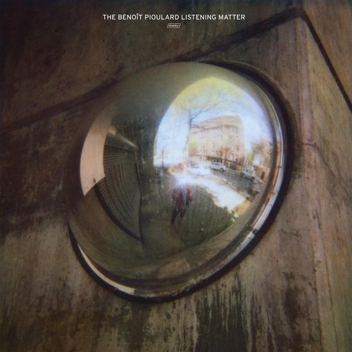 Couverture THE BENOIT PIOULARD LISTENING MATTER de Benoît THE PIOULARD LISTENING MATTER