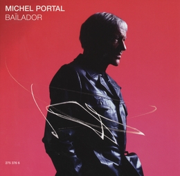 Image du média "BAÏLADOR de Michel PORTAL"