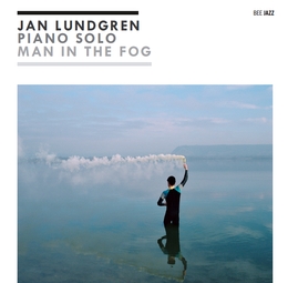 Image du média "THE MAN IN THE FOG de Jan LUNDGREN"