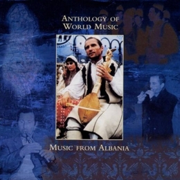 Image du média "ANTHOLOGY OF WORLD MUSIC: MUSIC FROM ALBANIA"