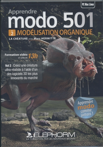 Couverture MODO 501 - VOLUME 2 - MODELISATION ORGANIQUE : LA CREATURE