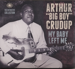 Image du média "MY BABY LEFT ME de Arthur "Big Boy" CRUDUP"