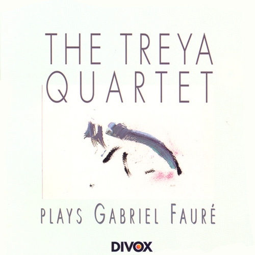 Couverture PLAYS GABRIEL FAURÉ de THE TREYA QUARTET