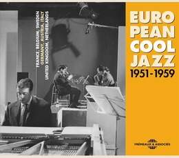 Image du média "EUROPEAN COOL JAZZ 1951-1959"