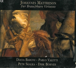 Image du média "BRAUCHBARE VIRTUOSO: 12 SONATES FLÛTE OU VIOLON ET B.C.(DER) de Johann MATTHESON"