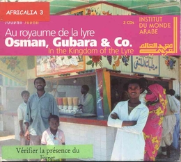 Image du média "SOUDAN: AU ROYAUME DE LA LYRE, OSMAN, GUBARA & CO."