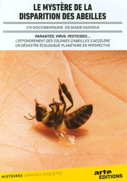 Image du média "LE MYSTÈRE DE LA DISPARITION DES ABEILLES de Mark DANIELS"