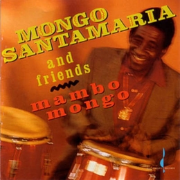 Image du média "MAMBO MONGO de Mongo SANTAMARIA"