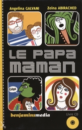 Image du média "LE PAPA-MAMAN de Angelina GALVANI"