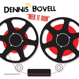 Image du média "MEK IT RUN de Dennis BOVELL"