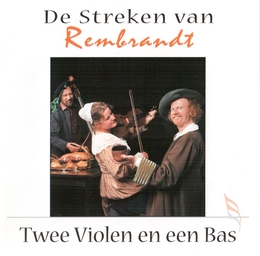 Image du média "DE STREKEN VAN REMBRANDT de TWEE VIOLEN EN EEN BAS"