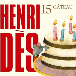 Image du média "GÂTEAU: VOL.15 de Henri DÈS"