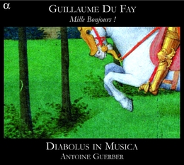 Image du média "MILLE BONJOURS de Guillaume DUFAY"